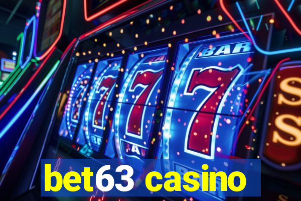 bet63 casino