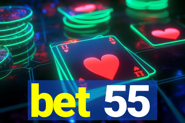 bet 55