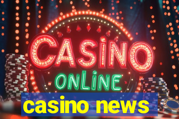 casino news