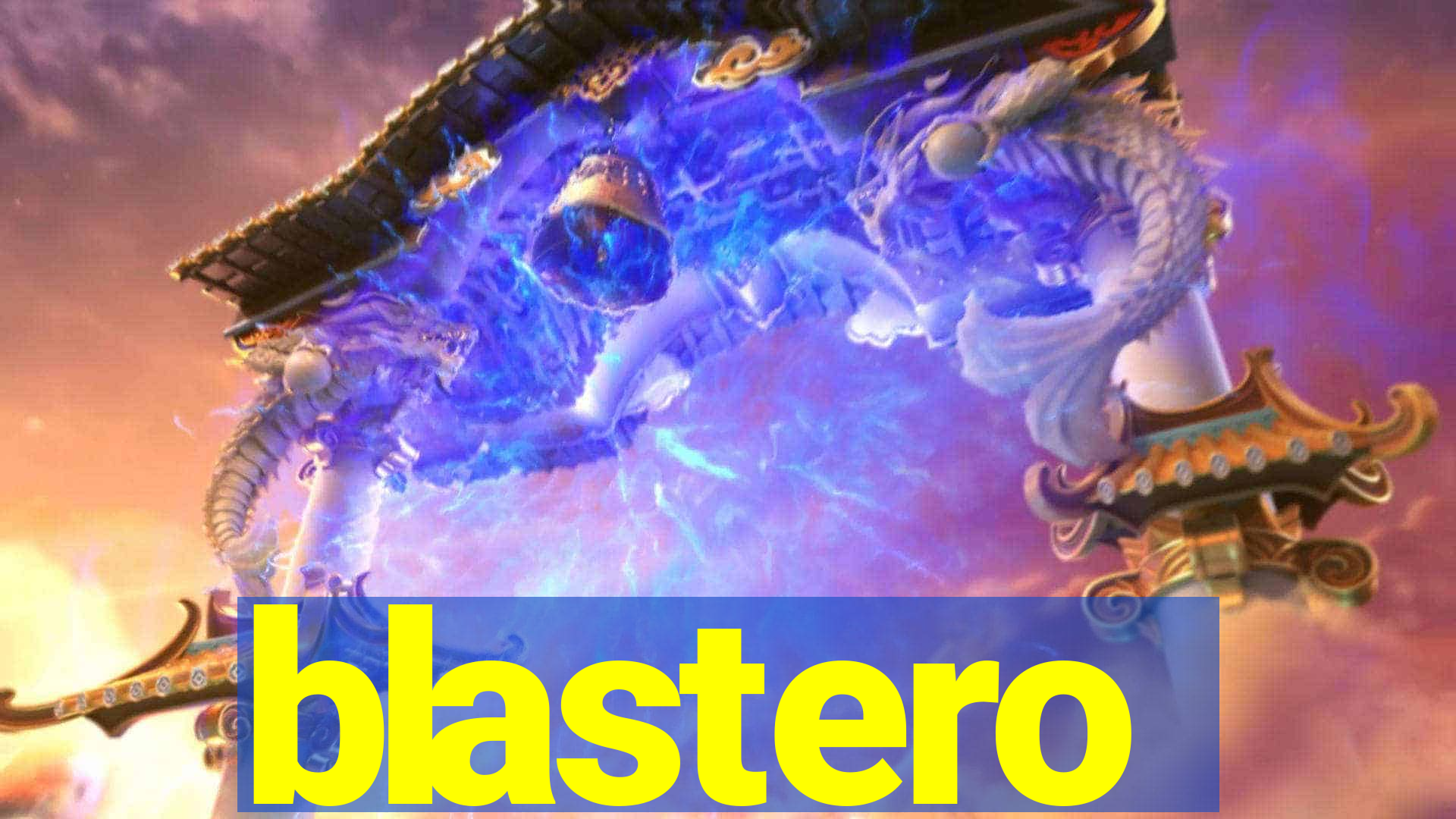 blastero