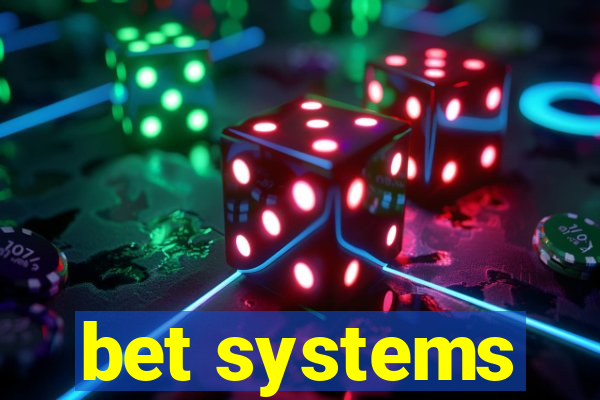 bet systems