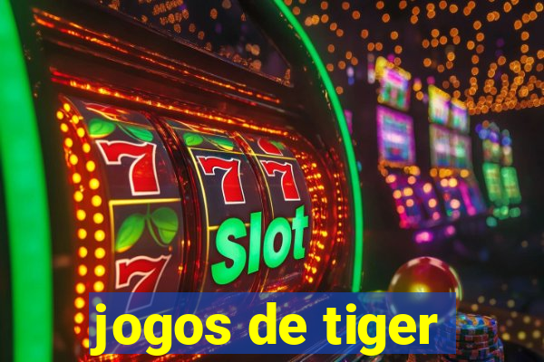 jogos de tiger