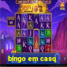 bingo em casq