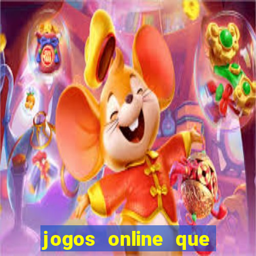 jogos online que pagam dinheiro