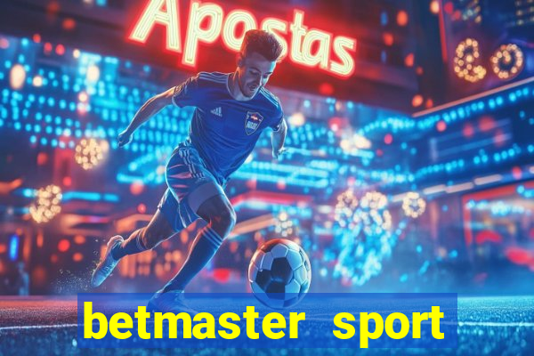 betmaster sport betting club