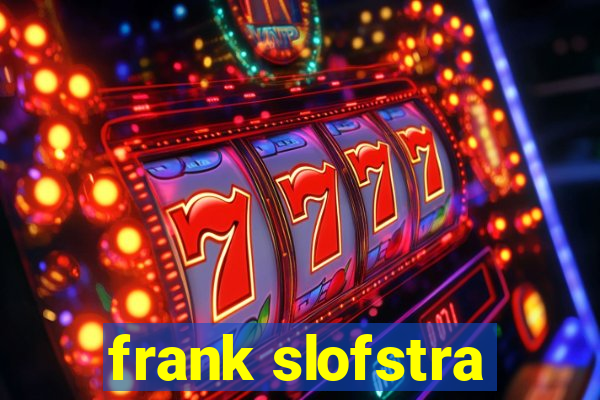 frank slofstra