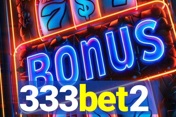 333bet2