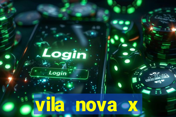 vila nova x tombense ao vivo