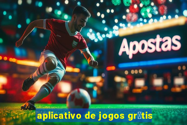 aplicativo de jogos gr谩tis