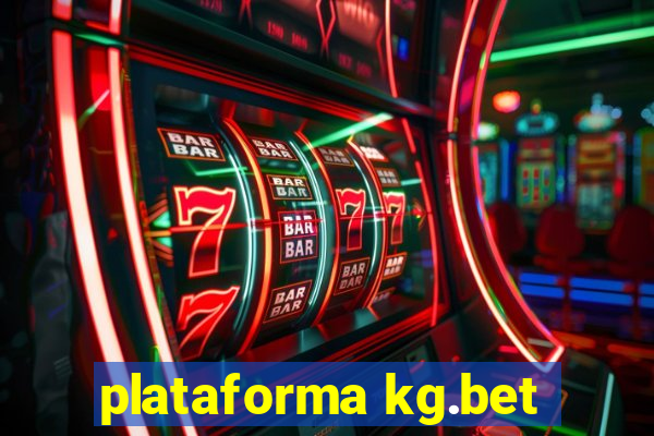 plataforma kg.bet