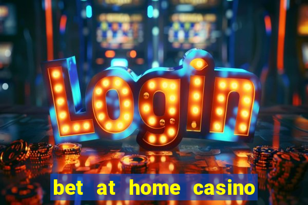 bet at home casino bonus code