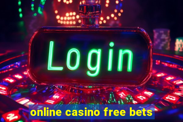 online casino free bets