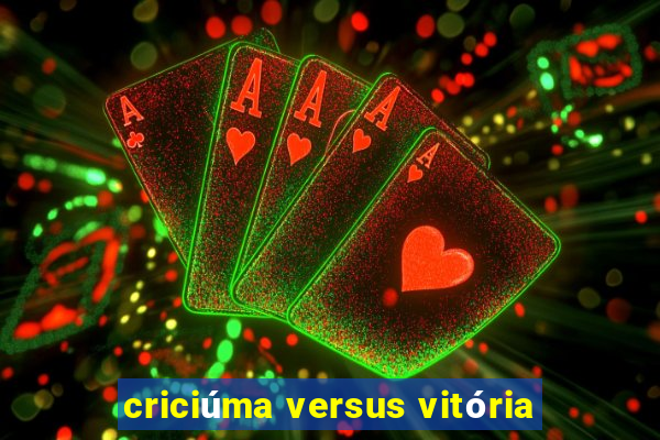 criciúma versus vitória