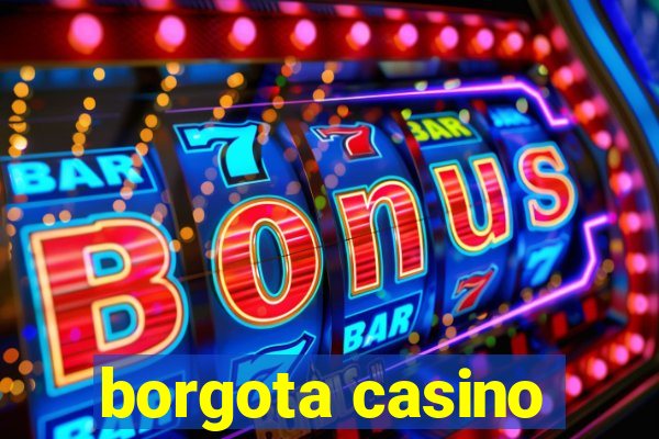 borgota casino