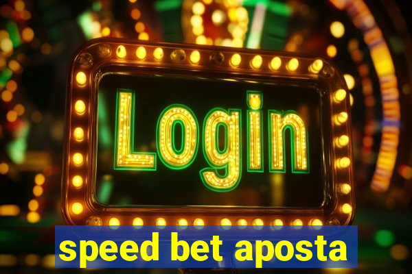 speed bet aposta