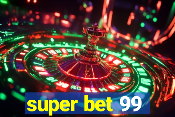 super bet 99