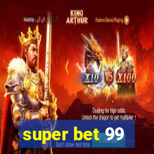 super bet 99