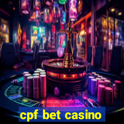 cpf bet casino