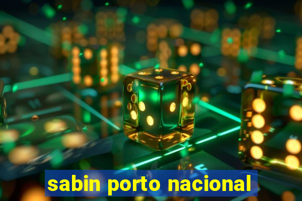 sabin porto nacional