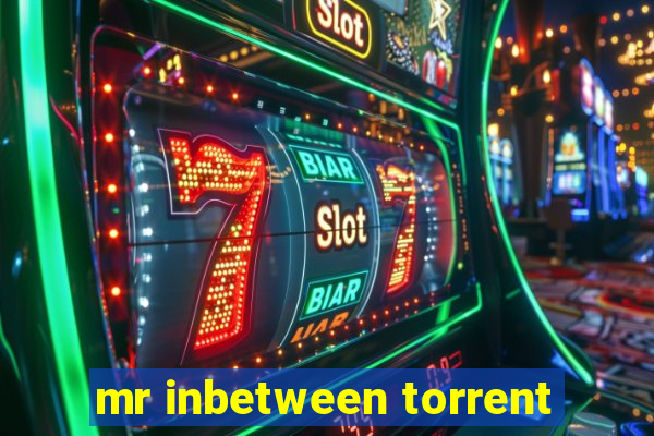 mr inbetween torrent