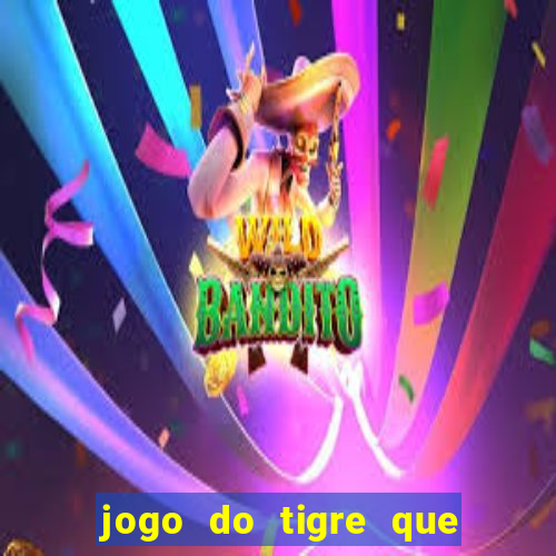 jogo do tigre que ja vem com bonus