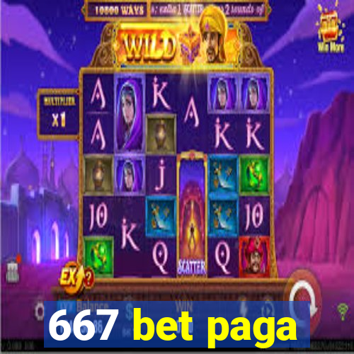 667 bet paga