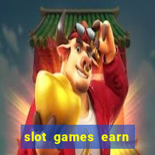 slot games earn real money gcash