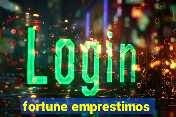 fortune emprestimos