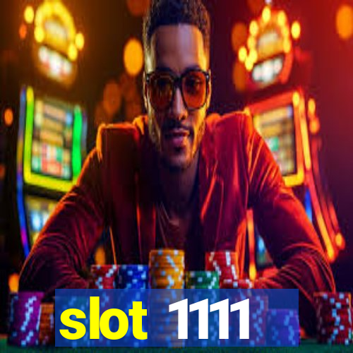 slot 1111