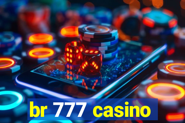 br 777 casino