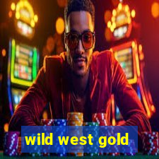 wild west gold