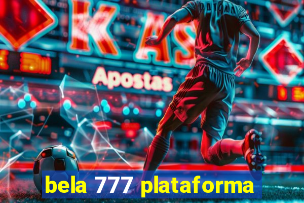 bela 777 plataforma