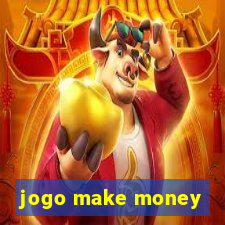 jogo make money