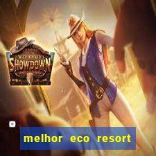 melhor eco resort do brasil