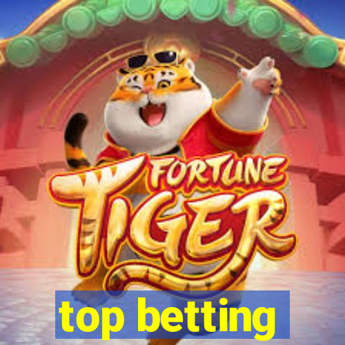 top betting