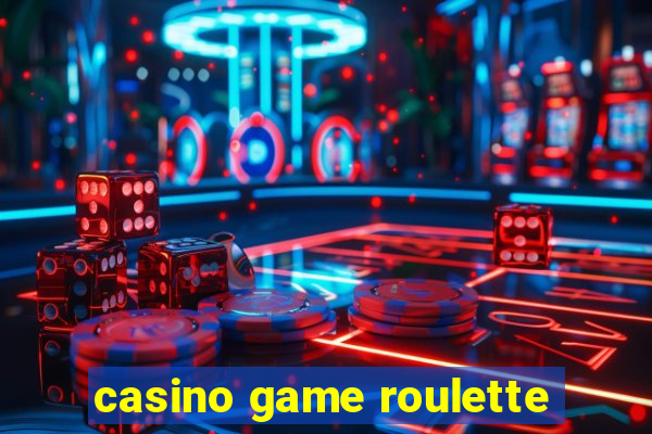 casino game roulette