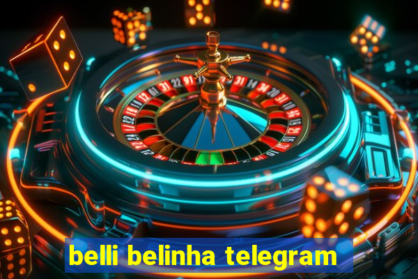 belli belinha telegram