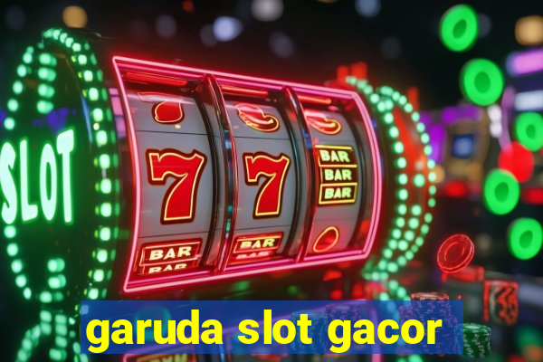 garuda slot gacor