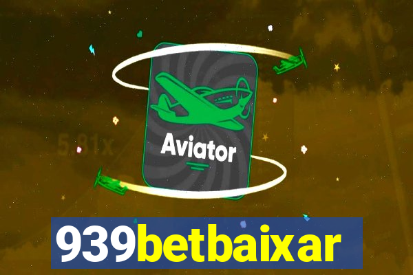 939betbaixar