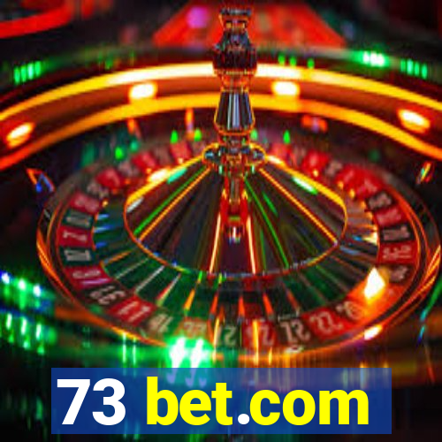 73 bet.com