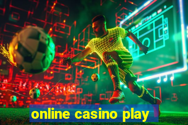 online casino play