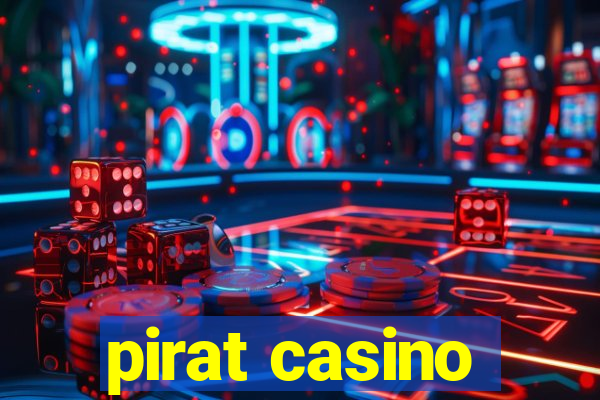 pirat casino