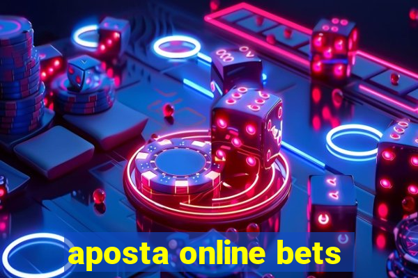 aposta online bets