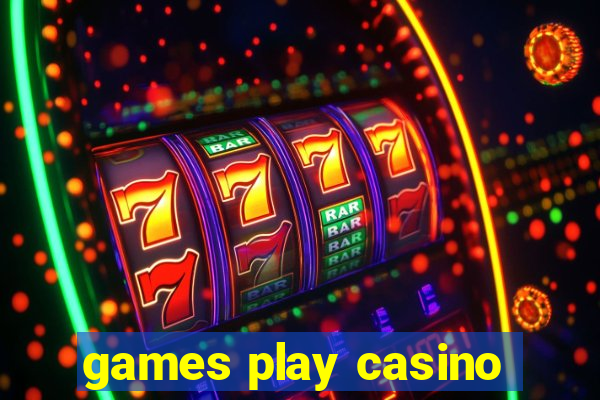 games play casino