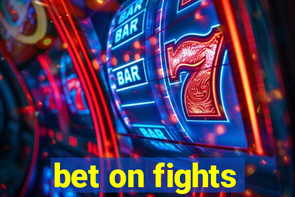 bet on fights