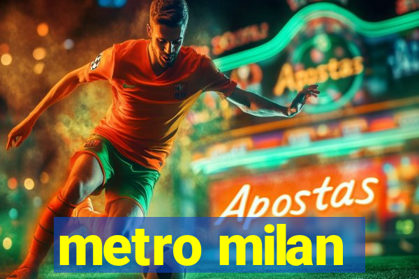 metro milan