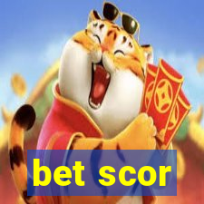 bet scor