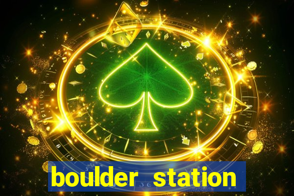 boulder station hotel & casino