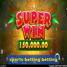 sports betting betting