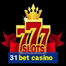 31 bet casino